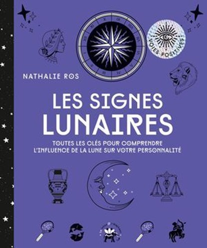 Les signes lunaires, Nathalie Ros - Ebook - 9782017304661