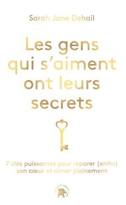 Les gens qui s'aiment ont leurs secrets, Sarah Jane Dehail - Ebook - 9782017304968