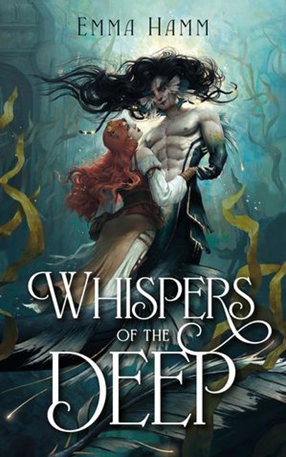 Whispers of the Deep, Emma Hamm - Ebook - 9782017307181