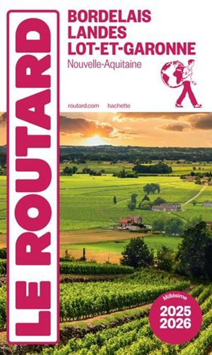 Guide du Routard Bordelais, Landes et Lot-et-Garonne 2025/26, Collectif - Ebook - 9782017314097