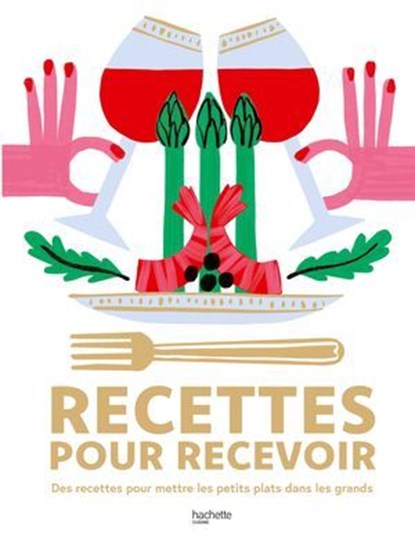 Recettes pour recevoir, Collectif - Ebook - 9782017325833