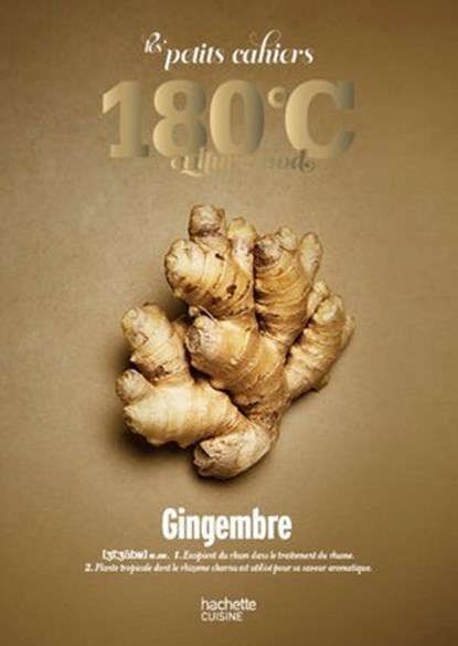 Les petits cahiers 180°C - Gingembre, Collectif - Ebook - 9782017326076