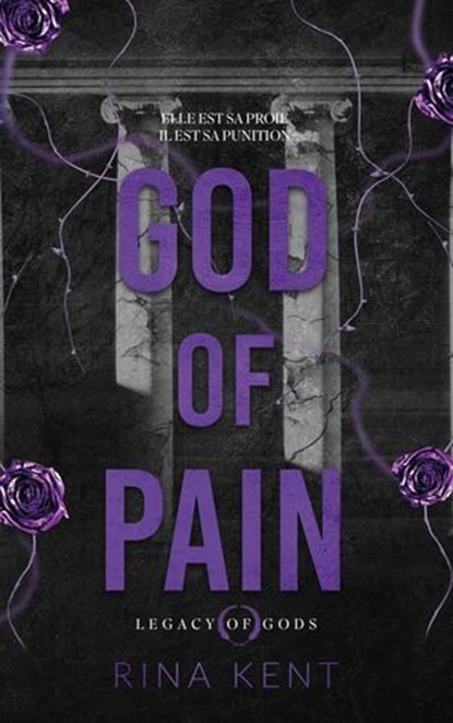 God of Pain, Legacy of Gods Tome 2 (Édition Française), Rina Kent - Ebook - 9782017330257