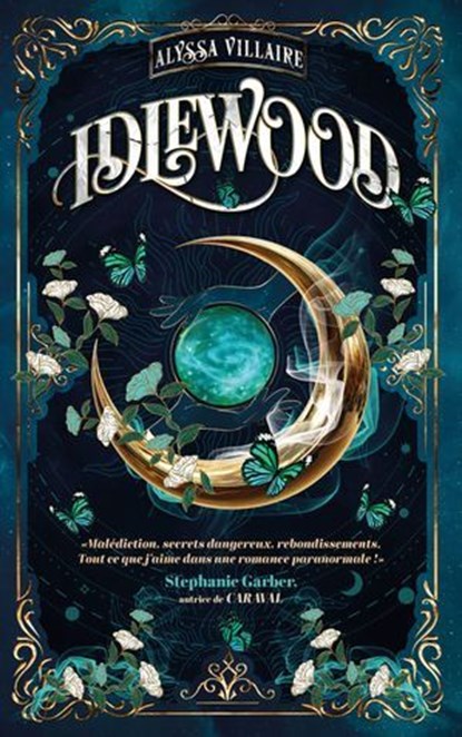 Idlewood - tome 1, Alyssa Villaire - Ebook - 9782017334774