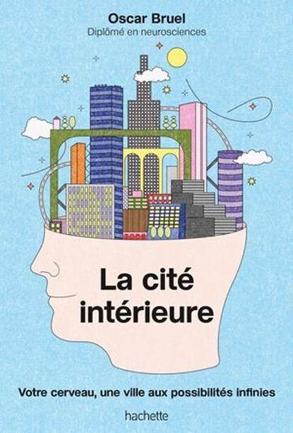 La cité intérieure, Oscar Bruel - Ebook - 9782017336945