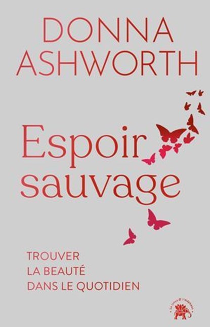 Espoir Sauvage, Donna Ashworth - Ebook - 9782017344520