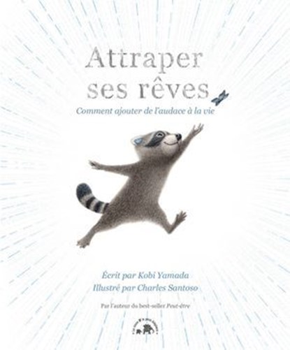 Attraper ses rêves, Kobi Yamada - Ebook - 9782017344582