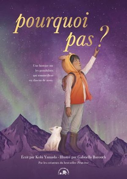 Pourquoi pas - Kobi Yamada, Kobi Yamada - Ebook - 9782017344612