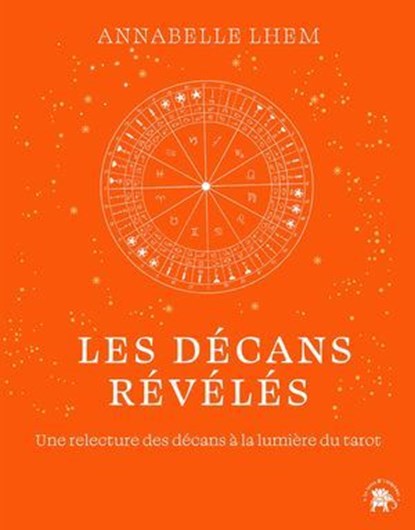 Les décans révélés, Annabelle Lhem - Ebook - 9782017344728