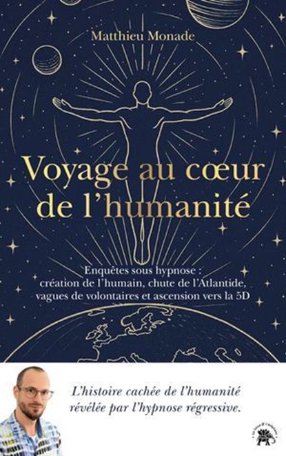 Voyage au coeur de l'humanité, Matthieu Monade - Ebook - 9782017344902