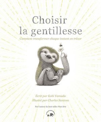 Choisir la gentillesse, Kobi Yamada - Ebook - 9782017362357