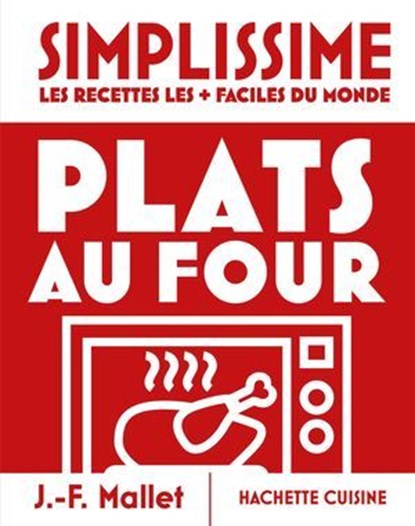 Simplissime - Plats au four, Jean-François Mallet - Ebook - 9782017368663