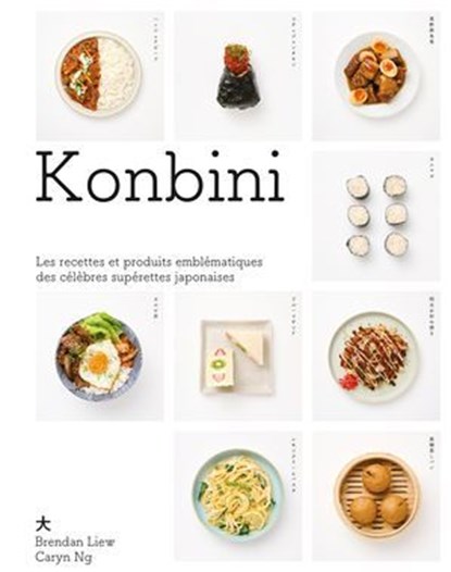Konbini, Brendan Liew ; Caryn Ng - Ebook - 9782017388692