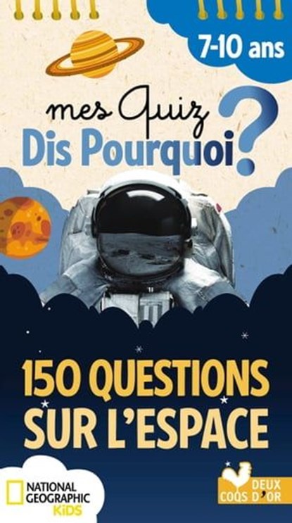 150 questions sur l'Espace - National Geographic, niet bekend - Ebook - 9782017869313
