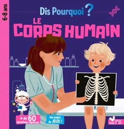 Dis pourquoi le corps humain, Mathilde Paris - Ebook - 9782017869344
