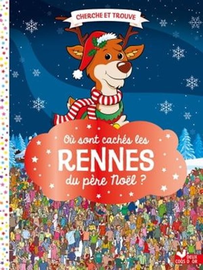 Où sont cachés les rennes du père Noël ?, niet bekend - Ebook - 9782017878988