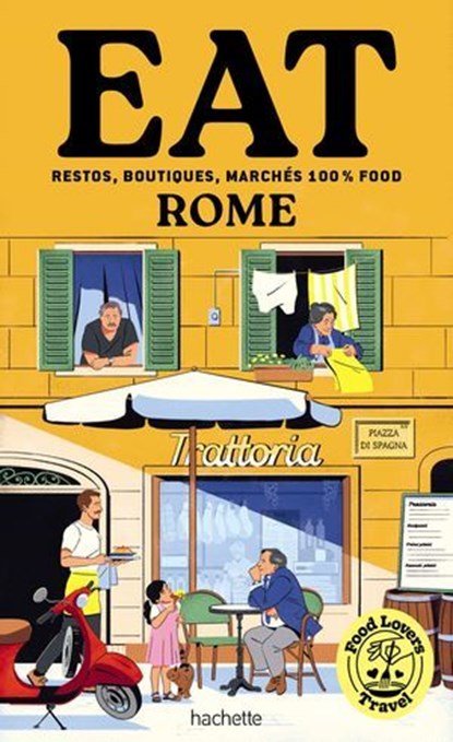 Food Lovers Travel : Eat Rome, Annabelle Schachmes - Ebook - 9782017882039
