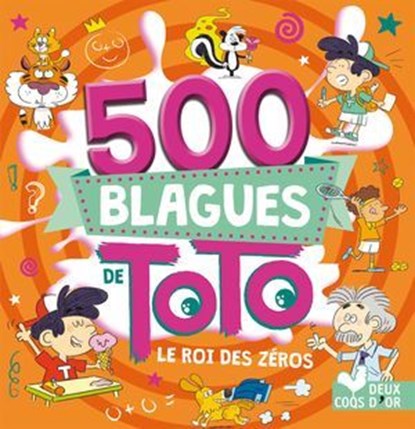 500 Blagues de Toto, niet bekend - Ebook - 9782017887270