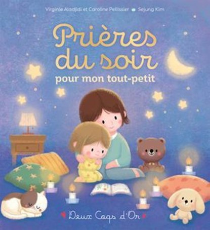 Prières du soir pour mon tout-petit, Caroline Pellissier ; Virginie Aladjidi - Ebook - 9782017894025