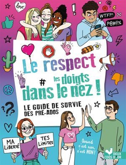 Le respect les doigts dans le nez !, Béatrice Copper-Royer ; Marie Guyot - Ebook - 9782017894056