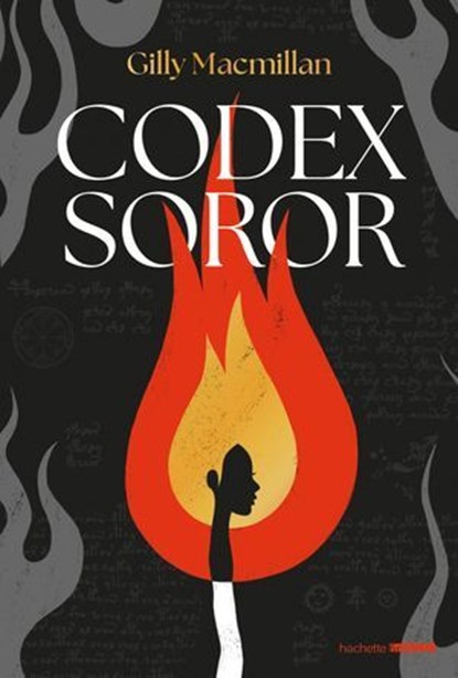 Codex Soror, Gilly Macmillan - Ebook - 9782017902034