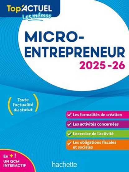 Top'Actuel Micro-entrepreneur 2025-2026, Bénédicte Deleporte - Ebook - 9782017903598