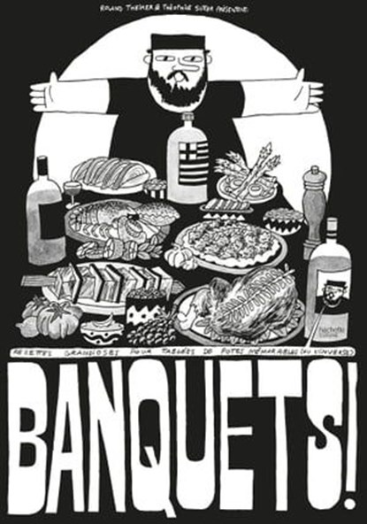 Banquets !, Théophile Sutter ; Roland Theimer - Ebook - 9782019460556