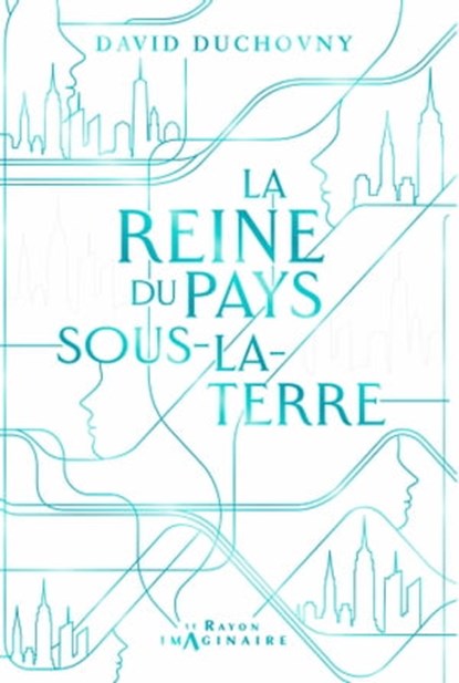 La Reine du Pays-sous-la-Terre, David Duchovny - Ebook - 9782019465506