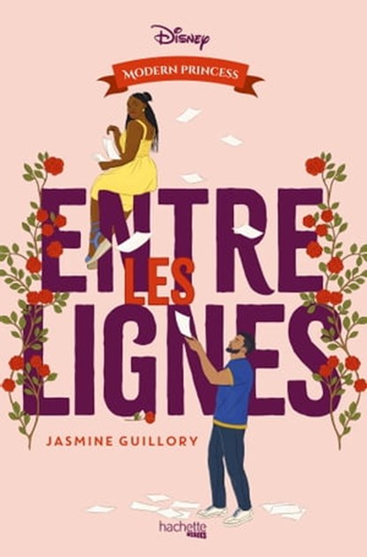 Modern Princess - Entre les lignes, Jasmine Guillory - Ebook - 9782019465827
