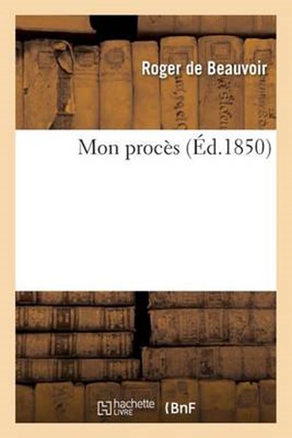 Mon Proces, De Beauvoir-R - Paperback - 9782019546854