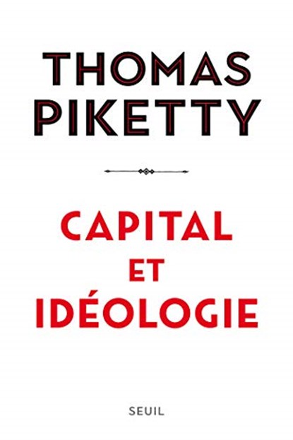 Capital et idéologie, Thomas Piketty - Gebonden - 9782021338041