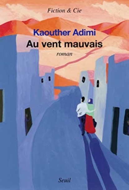 Au vent mauvais, Kaouther Adimi - Paperback - 9782021503562
