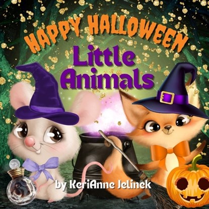 Happy Halloween Little Animals, Kerianne N. Jelinek - Paperback - 9782027132445