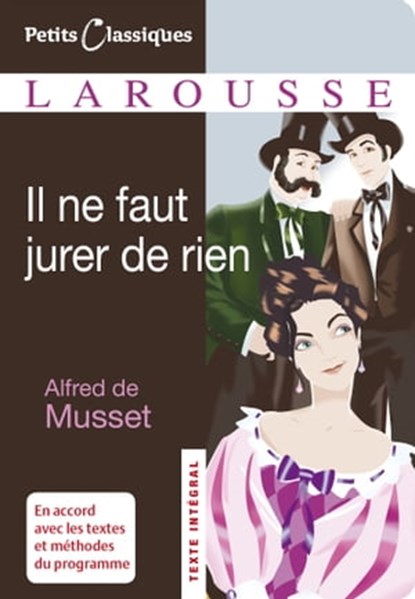 Il ne faut jurer de rien, Alfred de Musset - Ebook - 9782035866776