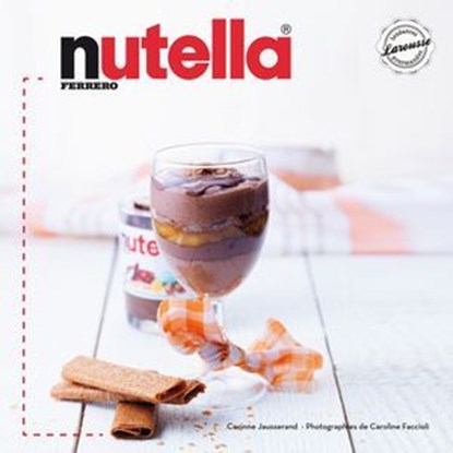 Nutella, Corinne Jausserand - Ebook - 9782035884619