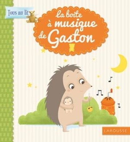 La boîte à musique de Gaston, Anne Jonas - Ebook - 9782035896421