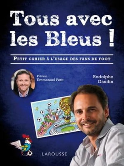 Tous avec les Bleus !, Rodolphe GAUDIN - Ebook - 9782035908001