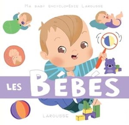 Les bébés, Elisabeth de Lambilly - Ebook - 9782035913944