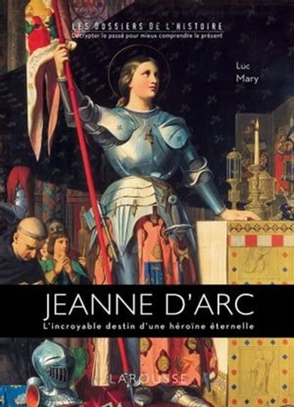 Jeanne d'Arc, Luc Mary - Ebook - 9782035917041