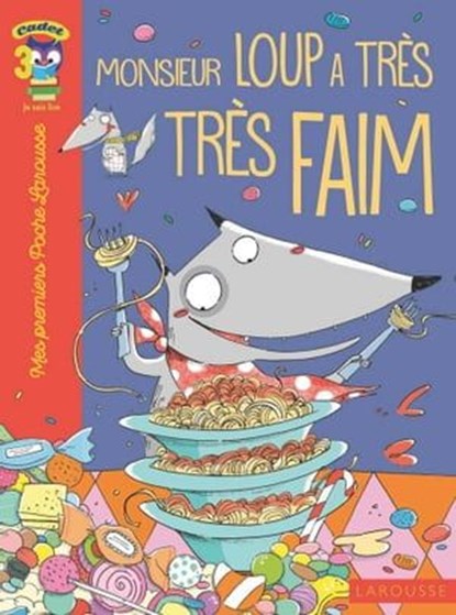 Monsieur Loup a très très faim..., Elisabeth de Lambilly - Ebook - 9782035917614