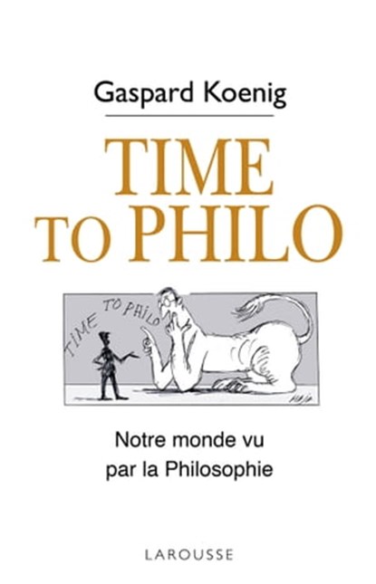 Time to Philo, Gaspard Koenig - Ebook - 9782035939982