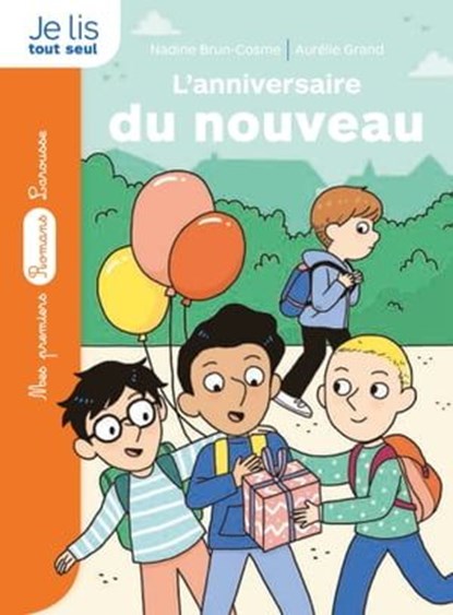 L'anniversaire du nouveau, Nadine Brun-Cosme - Ebook - 9782035949257