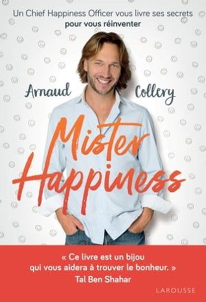 Mister Happiness, Arnaud Collery - Ebook - 9782035950567