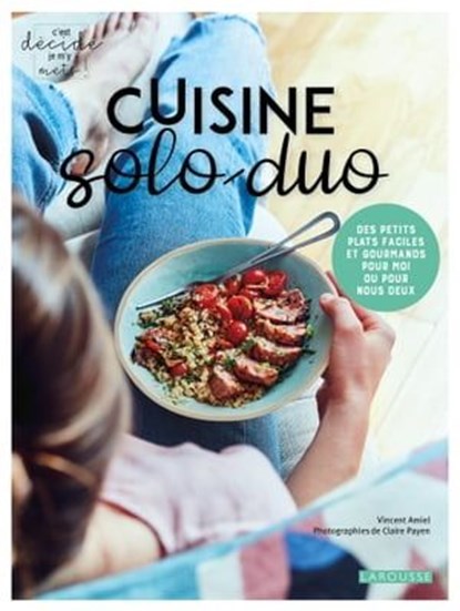 Cuisine solo, Vincent Amiel - Ebook - 9782035973658