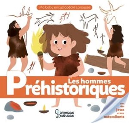 Les hommes préhistoriques, Caroline Fait - Ebook - 9782035974358