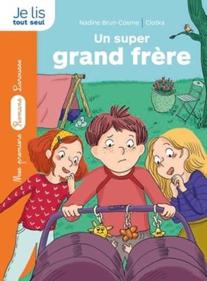 Un super grand frère, Nadine Brun-Cosme - Ebook - 9782035976017