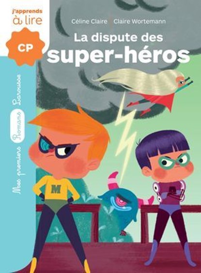 La dispute des super-héros, Céline Claire - Ebook - 9782035976031