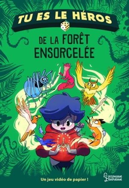 Tu es le héros de la forêt ensorcelée, Anne-Gaëlle Balpe - Ebook - 9782035976116