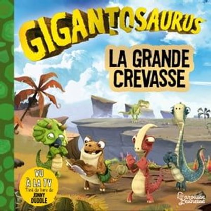 La grande crevasse, Jonny Duddle - Ebook - 9782035993038