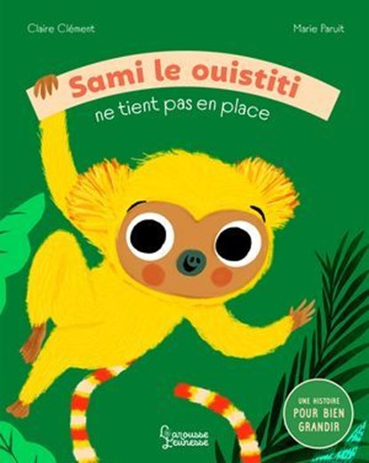 Sami le ouistiti, Claire Clément - Ebook - 9782035997722